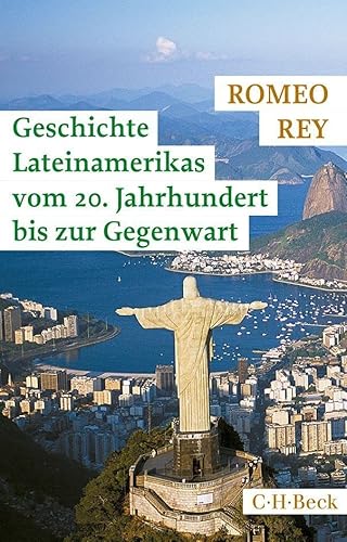 Geschichte Lateinamerikas vom 20. Jahrhundert bis zur Gegenwart (Beck Paperback) von C.H.Beck