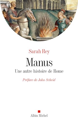 Manus: Une autre histoire de Rome von ALBIN MICHEL