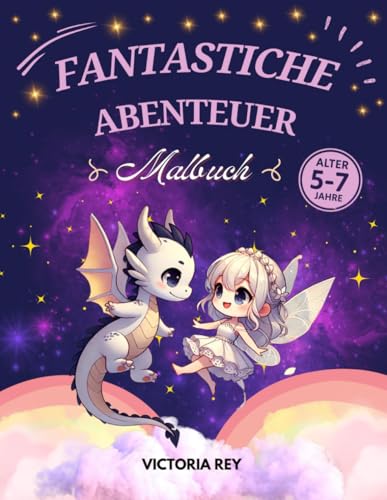 Fantastische Abenteuer: Chibi-Ausmalspaß für Kinder von 5 bis 7 Jahren von Independently published