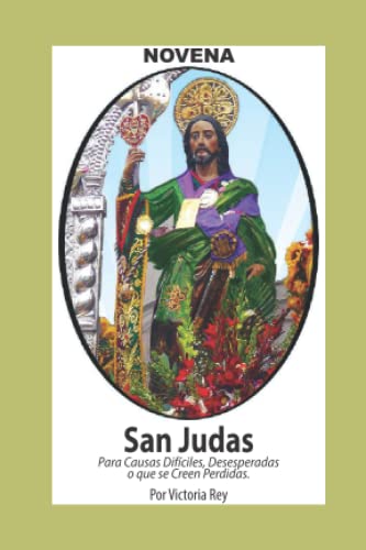 Novena De San Judas Para Causas Difíciles o Desesperadas o que se creen Perdidas (Corazón Renovado) von Calli Casa Editorial