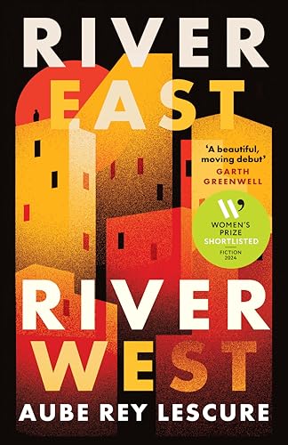 River East, River West: Shortlisted for the Women's Prize for Fiction 2024 von Duckworth