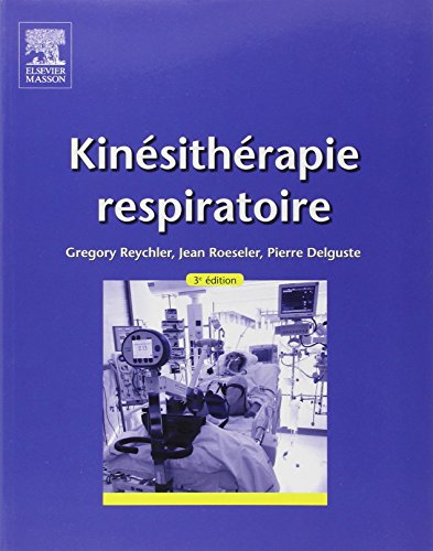 Kinésithérapie respiratoire von Elsevier Masson