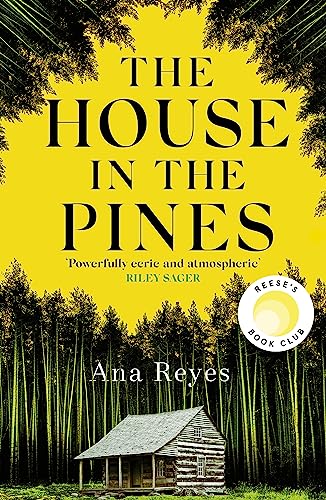 The House in the Pines: A Reese Witherspoon Book Club Pick and New York Times bestseller - a twisty thriller that will have you reading through the night von Constable