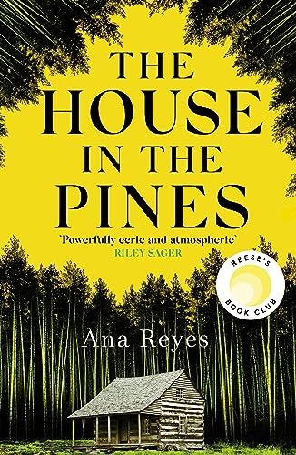 The House in the Pines: A Reese Witherspoon Book Club Pick and New York Times bestseller - a twisty thriller that will have you reading through the night von Constable