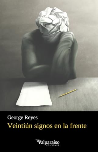 Veintiún signos en la frente (Colección Valparaíso de Poesía, Band 458) von Valparaíso Ediciones
