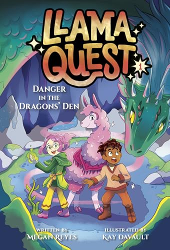Llama Quest #1: Danger in the Dragons' Den von Random House Books for Young Readers