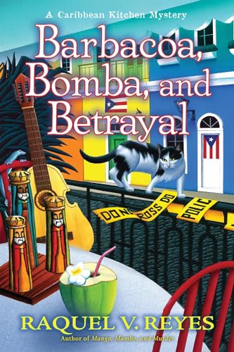 Barbacoa, Bomba, and Betrayal (A Caribbean Kitchen Mystery, Band 3)