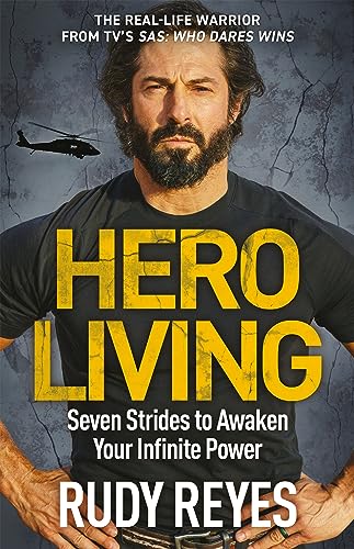 Hero Living: Seven Strides to Awaken Your Infinite Power von Quercus Publishing