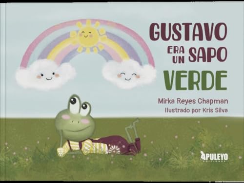 Gustavo era un sapo verde Gustavo era un sapo verde von Apuleyo Ediciones