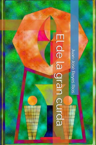 El de la gran curda von Independently published