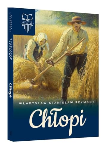 Chłopi (KLASYKA LITERATURY)