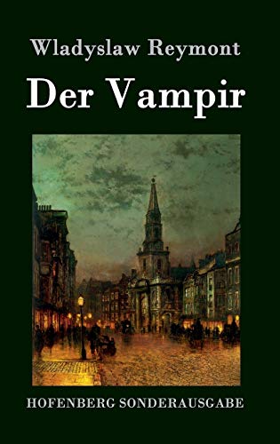 Der Vampir: Roman von Hofenberg