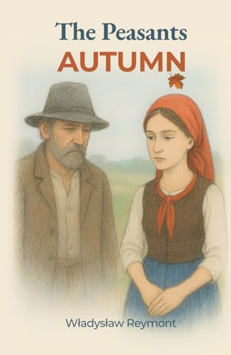 The Peasants: Autumn von Independently published