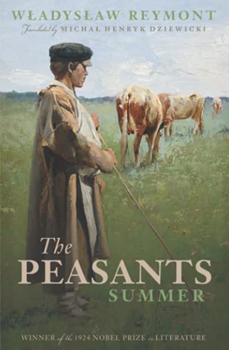 The Peasants: Summer (Volume IV) (The Peasants (Chłopi), Band 4)