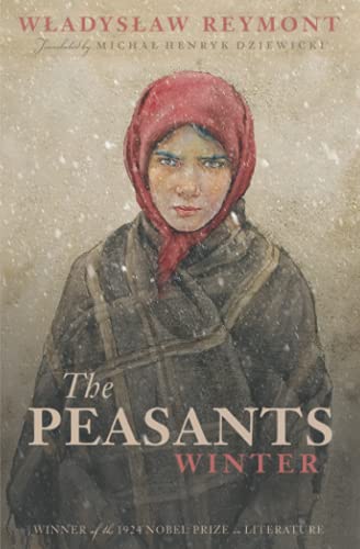 The Peasants: Winter (Volume II) (The Peasants (Chłopi), Band 2)