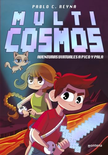 Aventuras virtuales a pico y pala (Multicosmos 1) (Jóvenes lectores, Band 1) von MONTENA