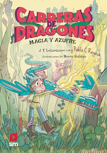 Carreras de dragones 2: Magia y azufre von EDICIONES SM