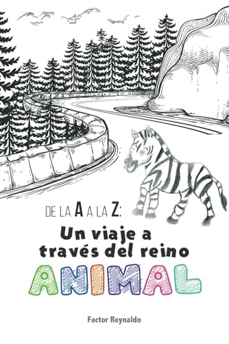 De la A a la Z: Un viaje a través del reino animal von Barker Publishing LLC
