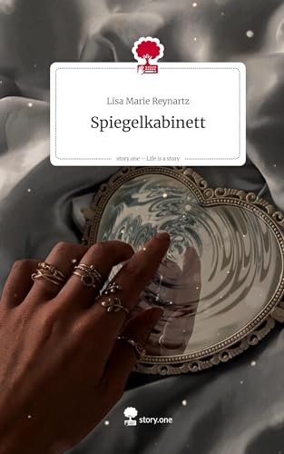 Spiegelkabinett. Life is a Story - story.one von story.one publishing