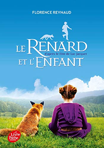 Le renard et l'enfant von LIVRE DE POCHE JEUNESSE