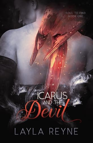 Icarus and the Devil: An MM Paranormal Romantic Suspense: A Soul to Find Novel von Layla Reyne