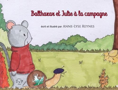 Balthazar et Julie à la campagne: collection Anaëlle Balthazar et Julie à la campagne: collection Anaëlle von Jenn Ink Éditions