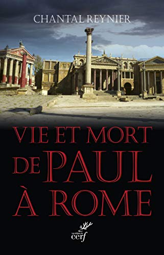 VIE ET MORT DE PAUL À ROME von CERF