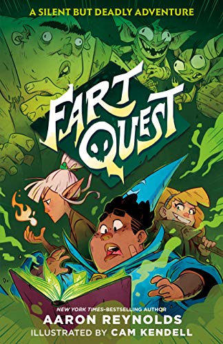 Fart Quest: A Silent But Deadly Adventure (Fart Quest, 1)