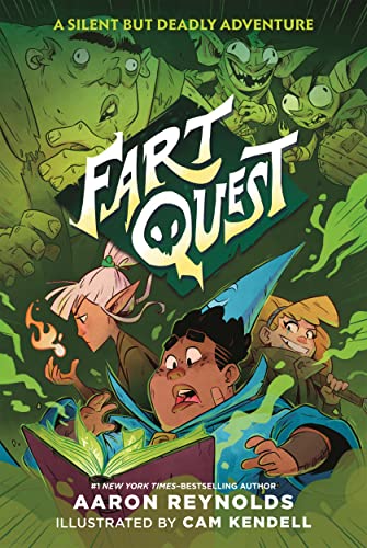 Fart Quest: A Silent but Deadly Adventure (Fart Quest, 1)
