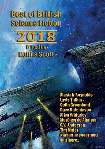 Best of British Science Fiction 2018 Best of British Science Fiction 2018