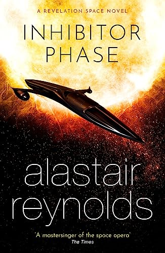 Inhibitor Phase: Alastair Reynolds von Gollancz