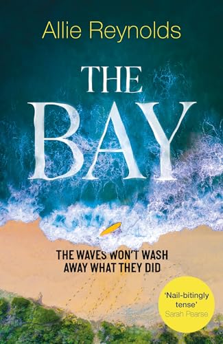 The Bay: the waves won't wash away what they did von Headline