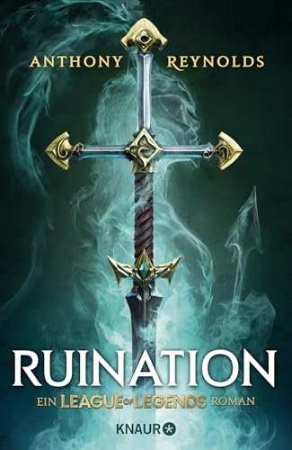 Ruination: Ein League-of-Legends-Roman | Für alle Fans der Netflix-Serie "Arcane" von Droemer Knaur*