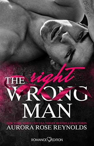 The Wrong/Right Man von Romance Edition