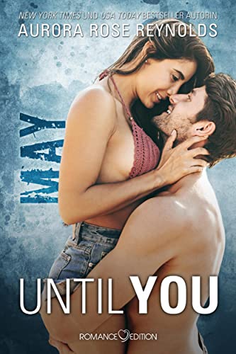 Until You: May von Romance Edition
