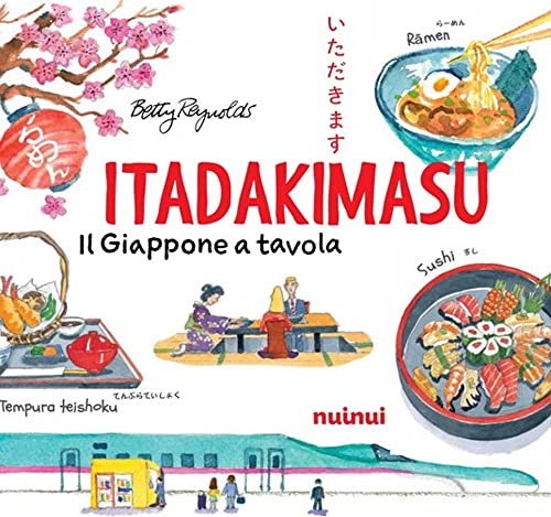 Itadakimasu. Il Giappone a tavola Itadakimasu. Il Giappone a tavola