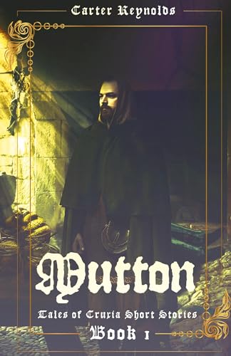 Mutton (Tales of Cruxia Short Stories, Band 1) von Next Chapter