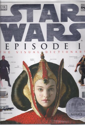 Star Wars Episode I: The Visual Dictionary