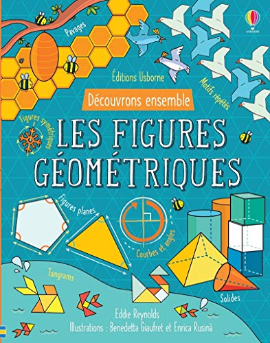 Les figures géométriques - Découvrons ensemble Les figures géométriques - Découvrons ensemble
