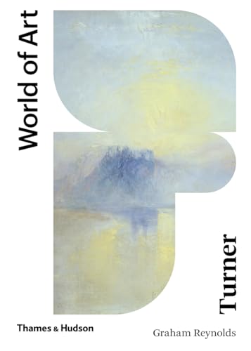 Turner: Second Edition (World of Art) von Thames & Hudson
