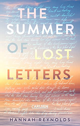 The Summer of Lost Letters: Wunderschöne Sommer-Liebesgeschichte - die perfekte Lektüre für den Strand von Carlsen