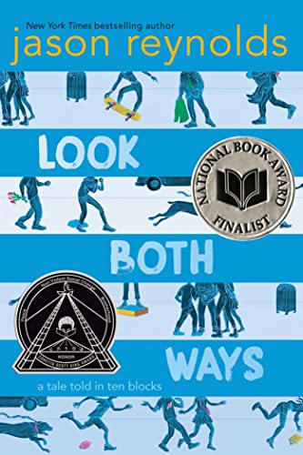Look Both Ways: A Tale Told in Ten Blocks Look Both Ways: A Tale Told in Ten Blocks