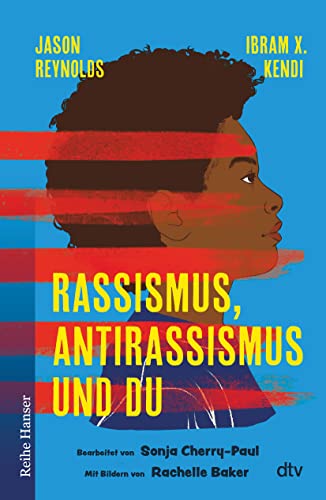 Rassismus, Antirassismus und du Rassismus, Antirassismus und du von dtv Verlagsgesellschaft