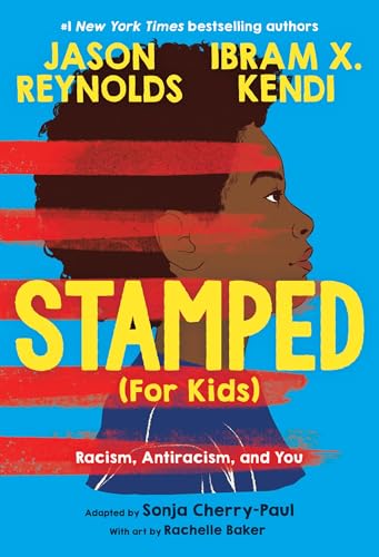 Stamped (For Kids): Racism, Antiracism, and You von LITTLE BROWN BOOKS FOR YOUNG R
