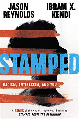 Stamped: Racism, Antiracism, and You: A Remix of the National Book Award-Winning Stamped from the Beginning (Thorndike Press Large Print Young Adult) von Thorndike Striving Reader