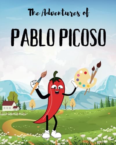 The Adventures of Pablo Picoso von Independently published