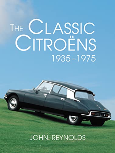 The Classic Citroens, 1935-1975 von McFarland & Company