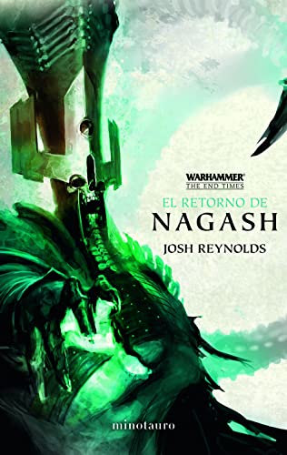 The end times 1. El retorno de Nagash (Warhammer Chronicles, Band 1) von Minotauro