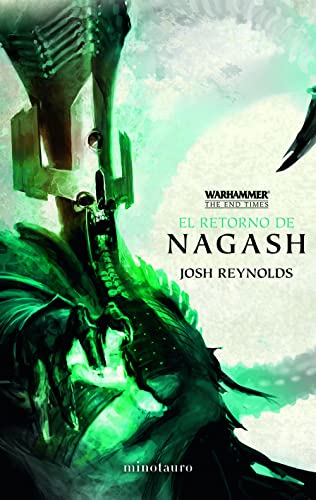 The end times 1. El retorno de Nagash (Warhammer Chronicles, Band 1)