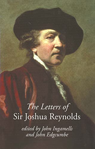 The Letters of Sir Joshua Reynolds von Yale University Press